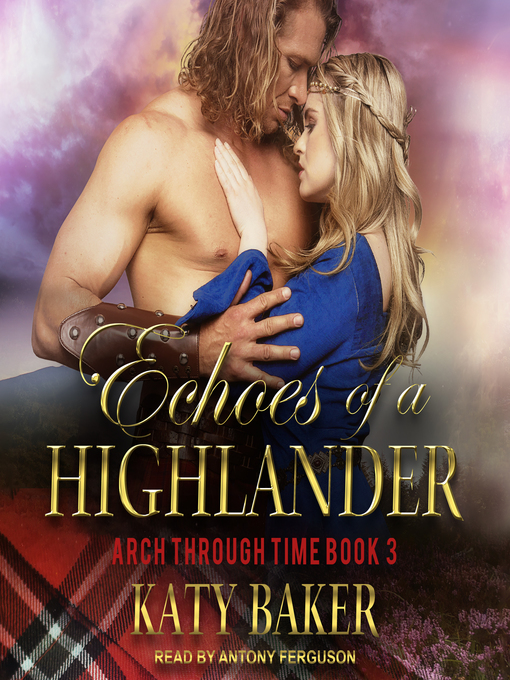 Title details for Echoes of a Highlander by Katy Baker - Wait list
